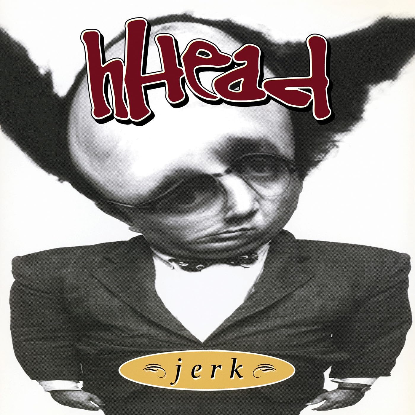 Album cover for Hhead’s “Jerk/Fireman” featuring a distorted portrait.
