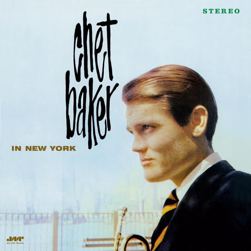 Chet Baker album cover: portrait of Baker with saxophone, text “In New York”.