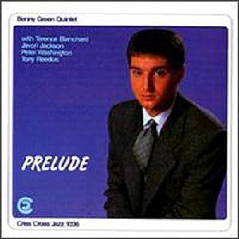 CD cover for Benny Green Quintet’s “Prelude” featuring Terence Blanchard’s portrait.