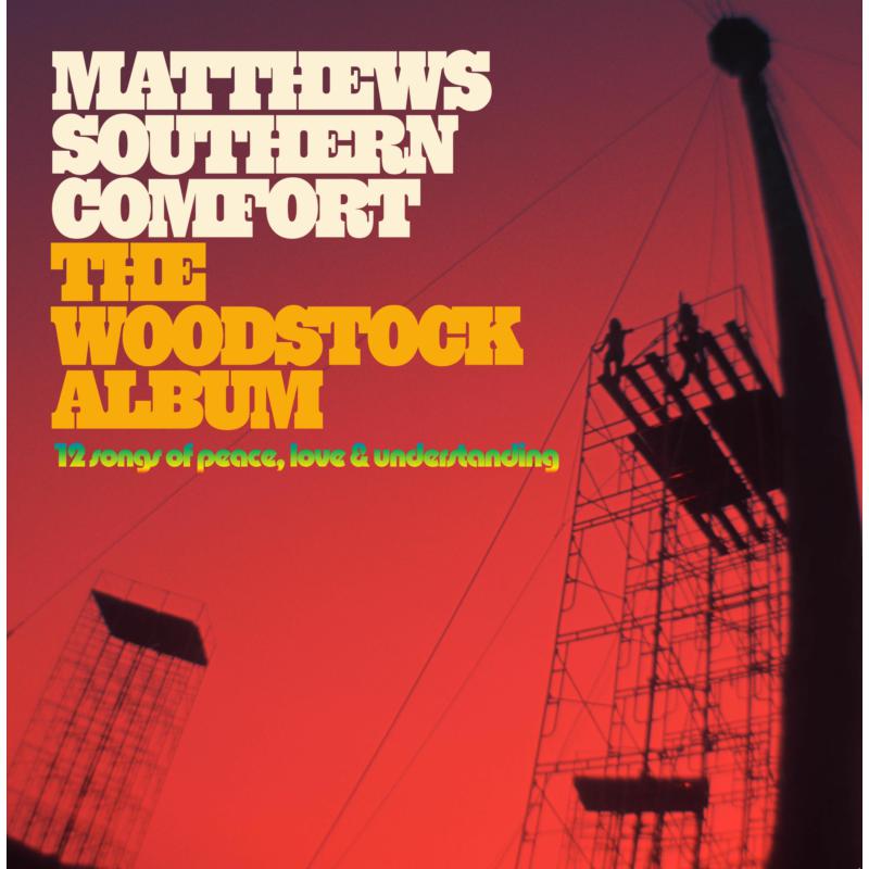 Album cover for Matthews Southern Comfort’s “The Woodstock Album” with a mast.