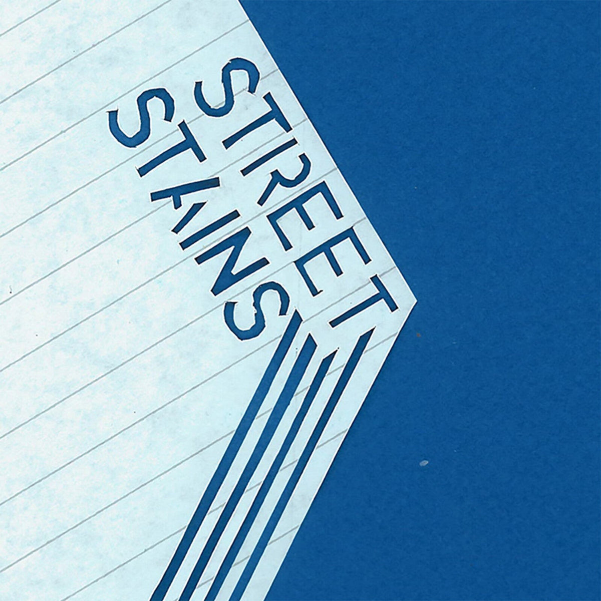 Blue album cover with white text reading “STREET STAINS” and angled lines.