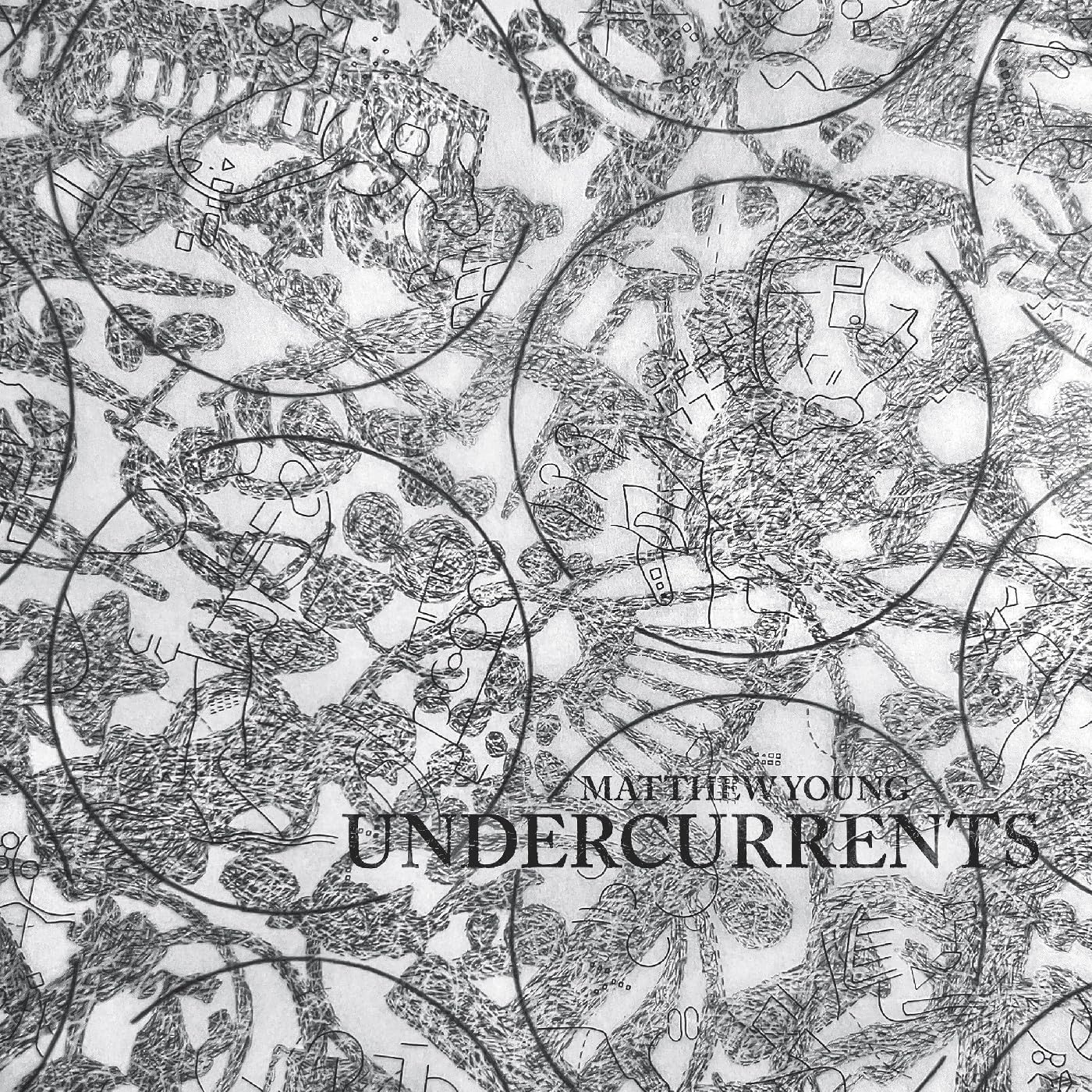 Abstract grayscale artwork with circular outlines and the text Matthew Young Undercurrents.