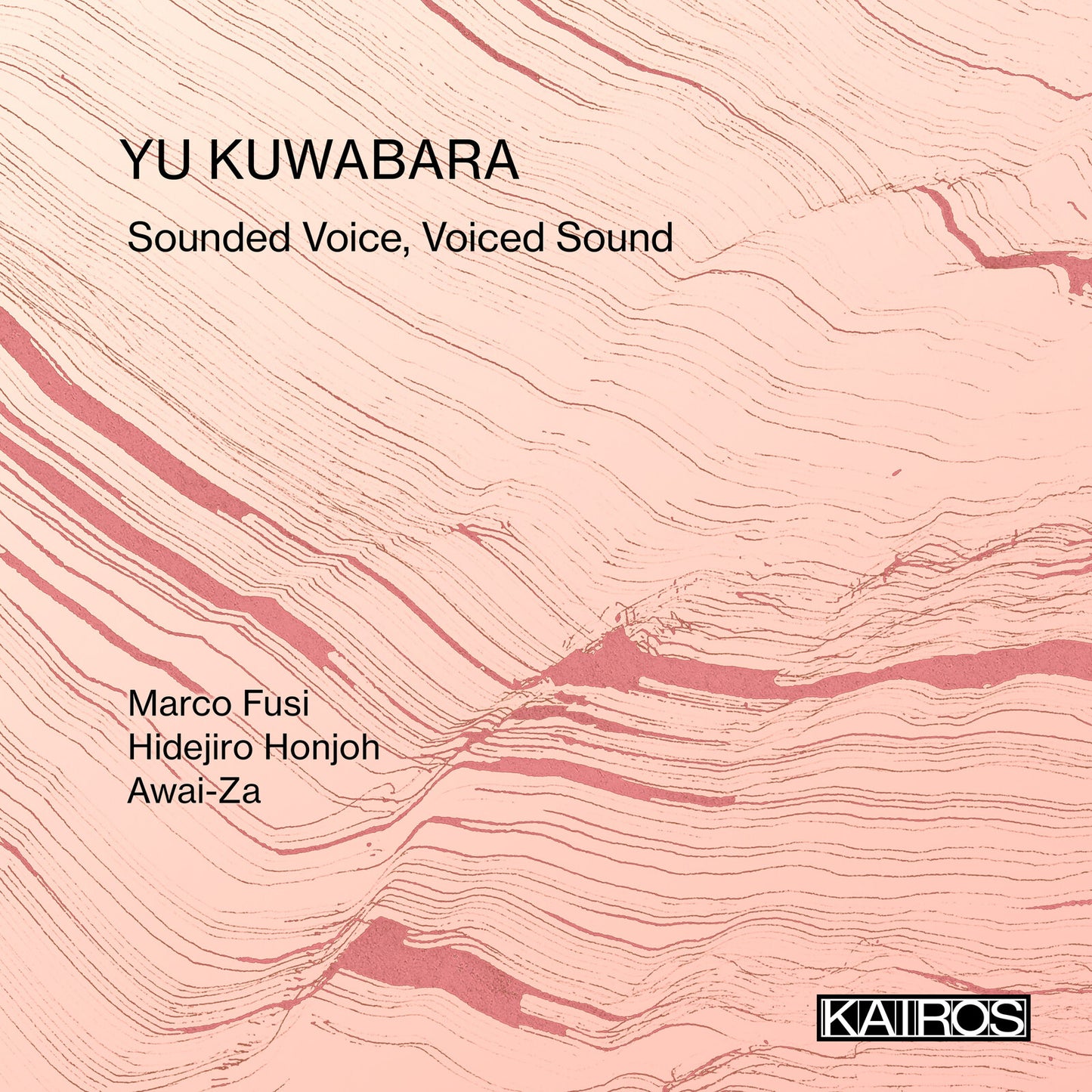 CD cover for Yu Kuwabara’s “Sounded Voice, Voiced Sound” with abstract pink design.