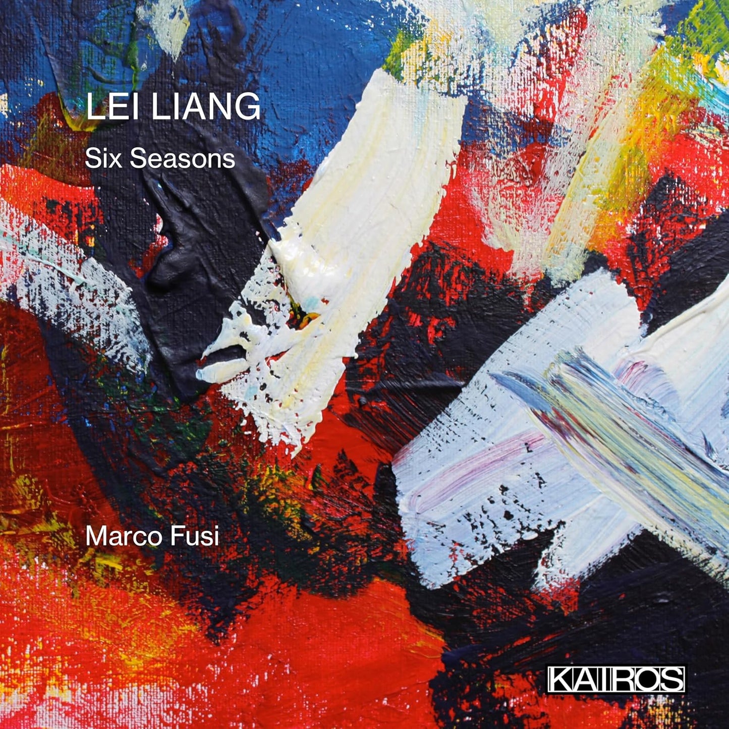 CD cover for Marco Fusi’s “Lei Liang Six Seasons” with abstract paint.
