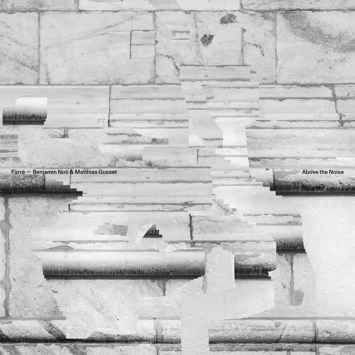 Vinyl record cover: abstract grayscale collage with text "Farre - Above the Noise".