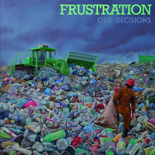 CD cover: person with trash, large excavator, and a landfill scene.