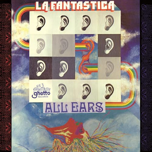 Album cover: grid of ears, rainbow, and text “La Fantastica” and “All Ears”.