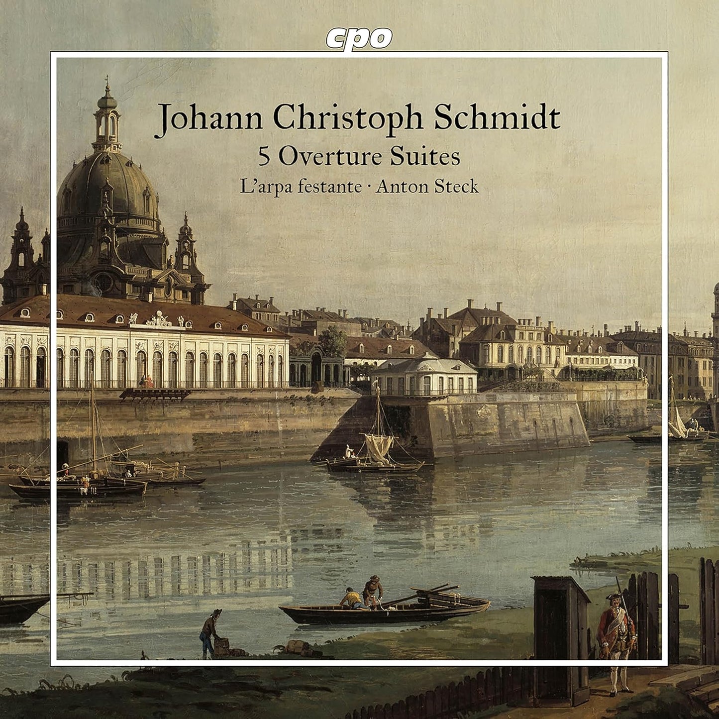 CD cover: Baroque cityscape with river, boats, and text “Johann Christoph Schmidt”.