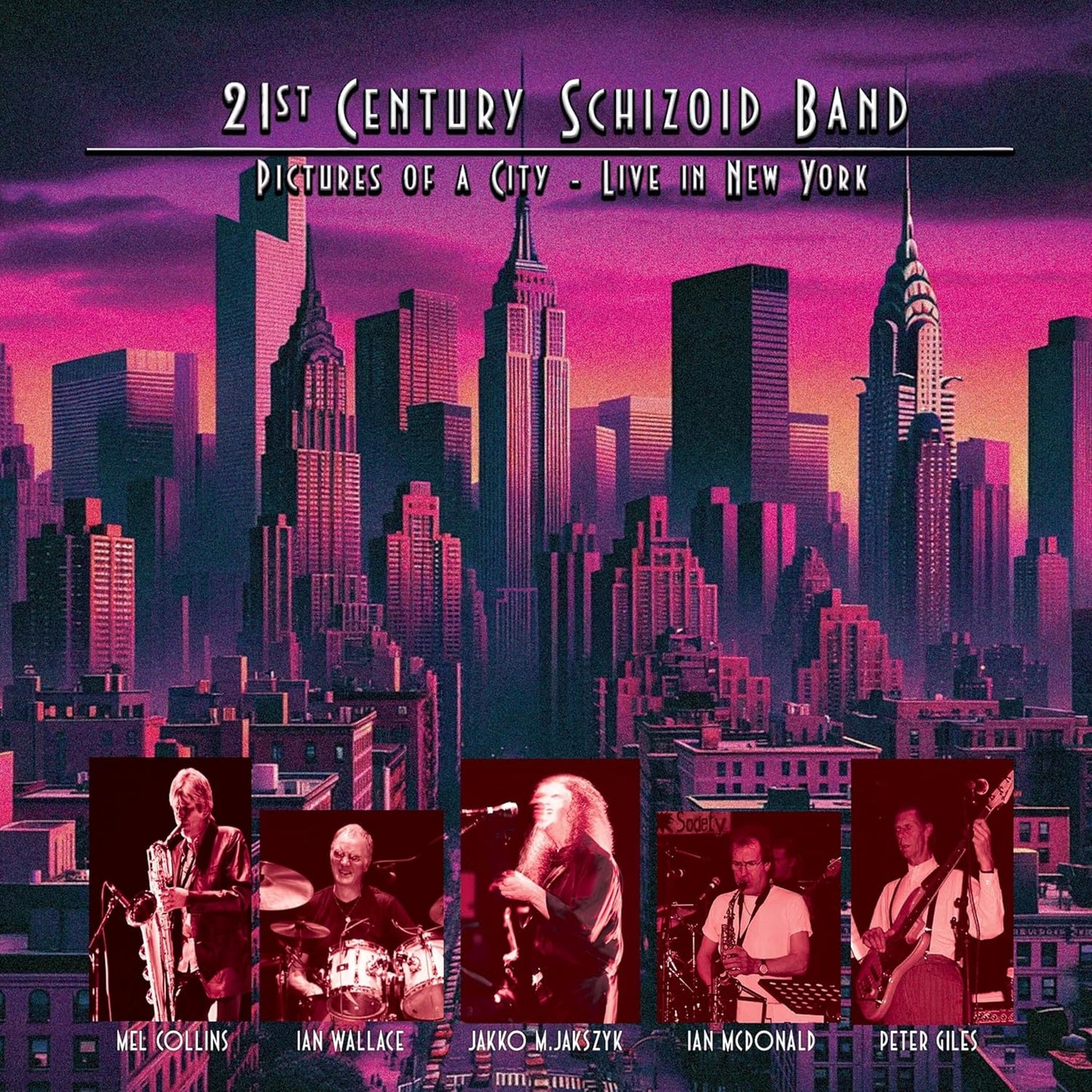 CD cover: 21st Century Schizoid Band live in New York City skyline.