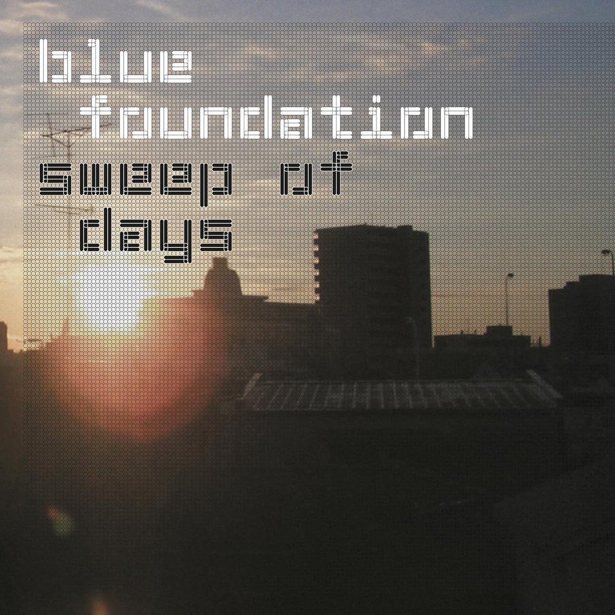 Blue Foundation "Sweep Of Days" album cover with city skyline.