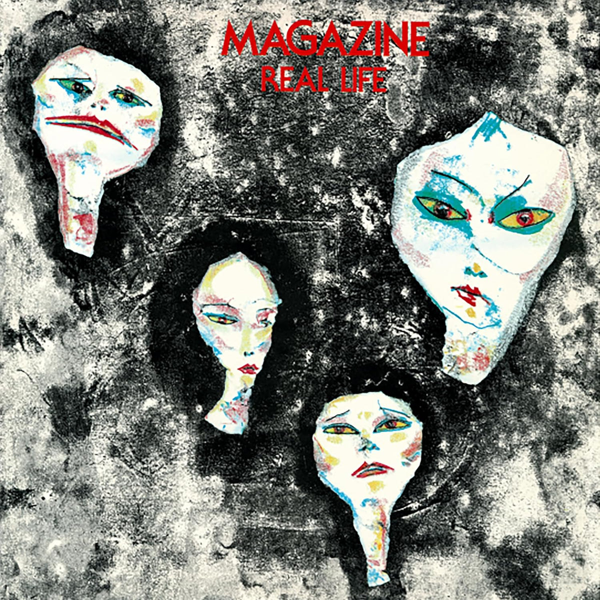 Album cover for Magazine’s “Real Life” featuring painted, distorted faces.
