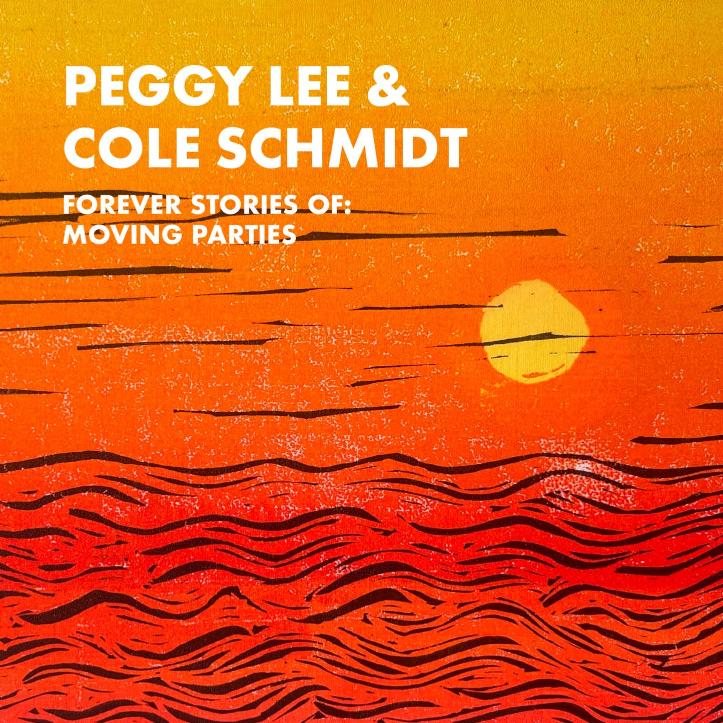 CD cover for Peggy Lee & Cole Schmidt’s “Forever Stories of Moving Parties.”