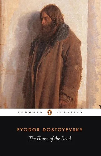 The House of the Dead By Dostoyevsky Fyodor