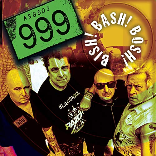 CD cover for 999’s “Bish! Bash! Bosh!” featuring the punk band.