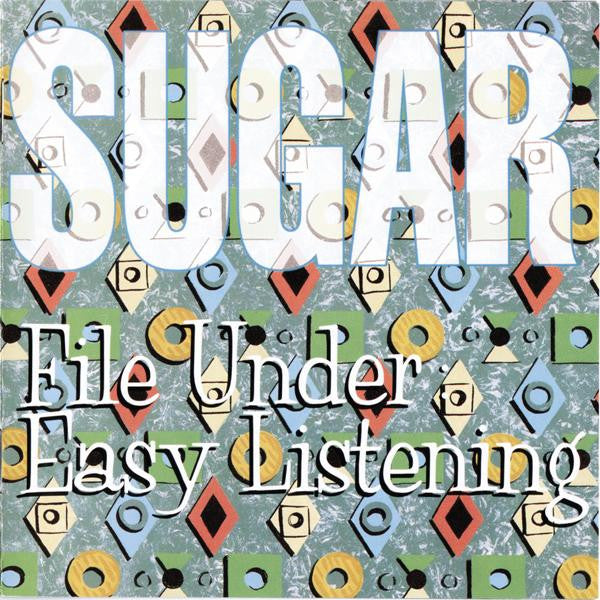 Album cover for Sugar's File Under: Easy Listening featuring geometric shapes on textured background.