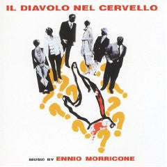 CD cover for Ennio Morricone’s “Il Diavolo Nel Cervello” with figures and question marks.