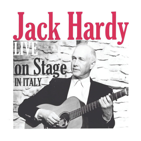 Jack Hardy album cover: a black and white photo of a man with a guitar.