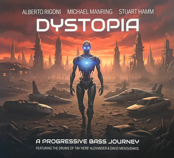 CD cover for "Dystopia" featuring a robot in a ruined cityscape.