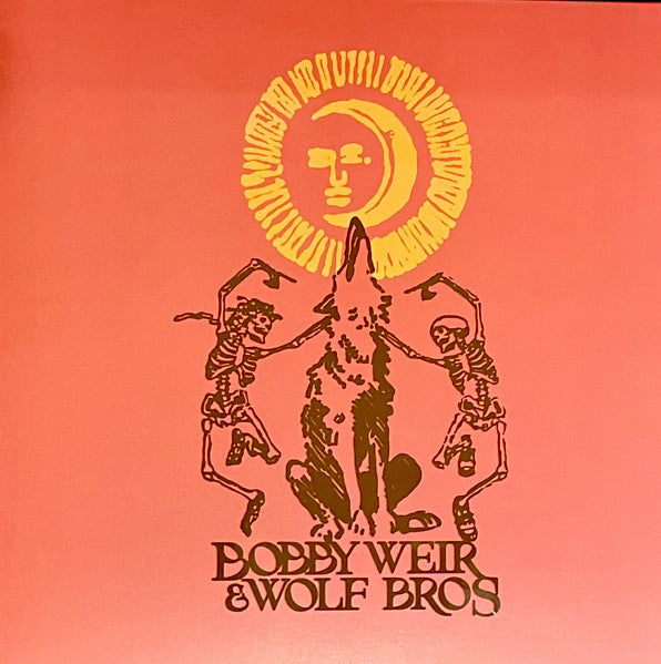 Bobby Weir & Wolf Bros album cover with skeletons and a sun face.
