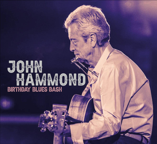 John Hammond playing guitar, album cover for "Birthday Blues Bash.