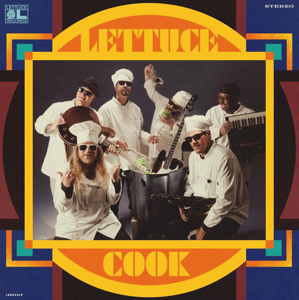 Album cover for Lettuce’s “Cook” featuring band members in chef hats.