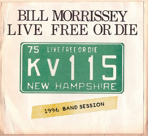 CD cover for Bill Morrissey’s “Live Free Or Die” featuring a license plate.