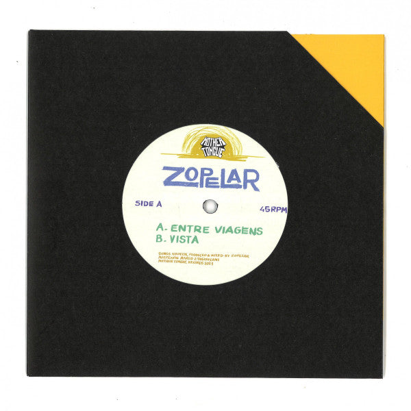 Vinyl record label for Zopelar’s “Entre Viagens / Vista”, 45RPM.