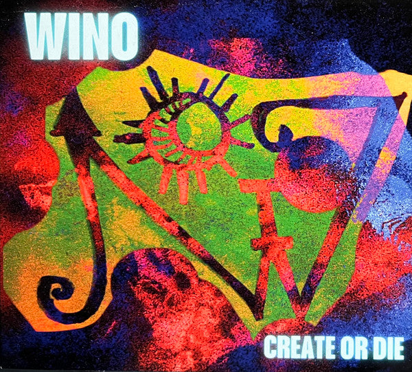 CD cover for "Wino - Create Or Die" with abstract, colorful artwork.