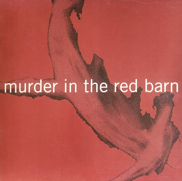 Red abstract shapes with white text: “murder in the red barn”.