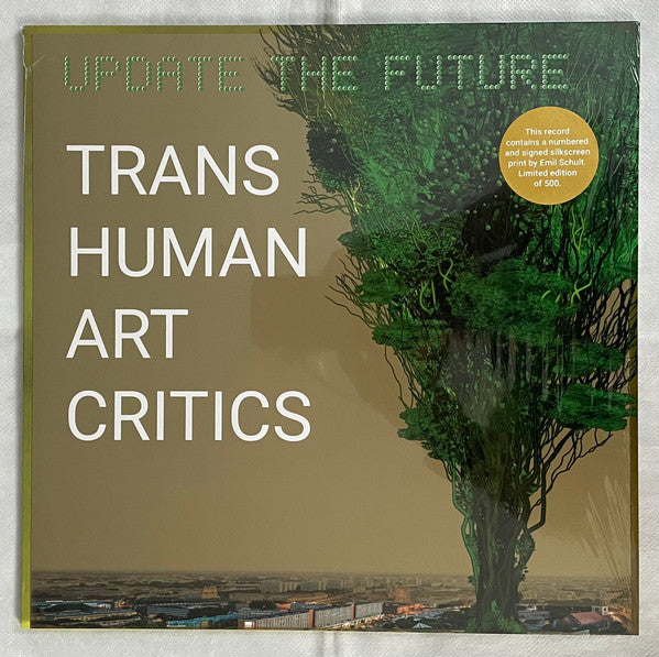Vinyl record cover: "Transhuman Art Critics - Update The Future" with tree image.