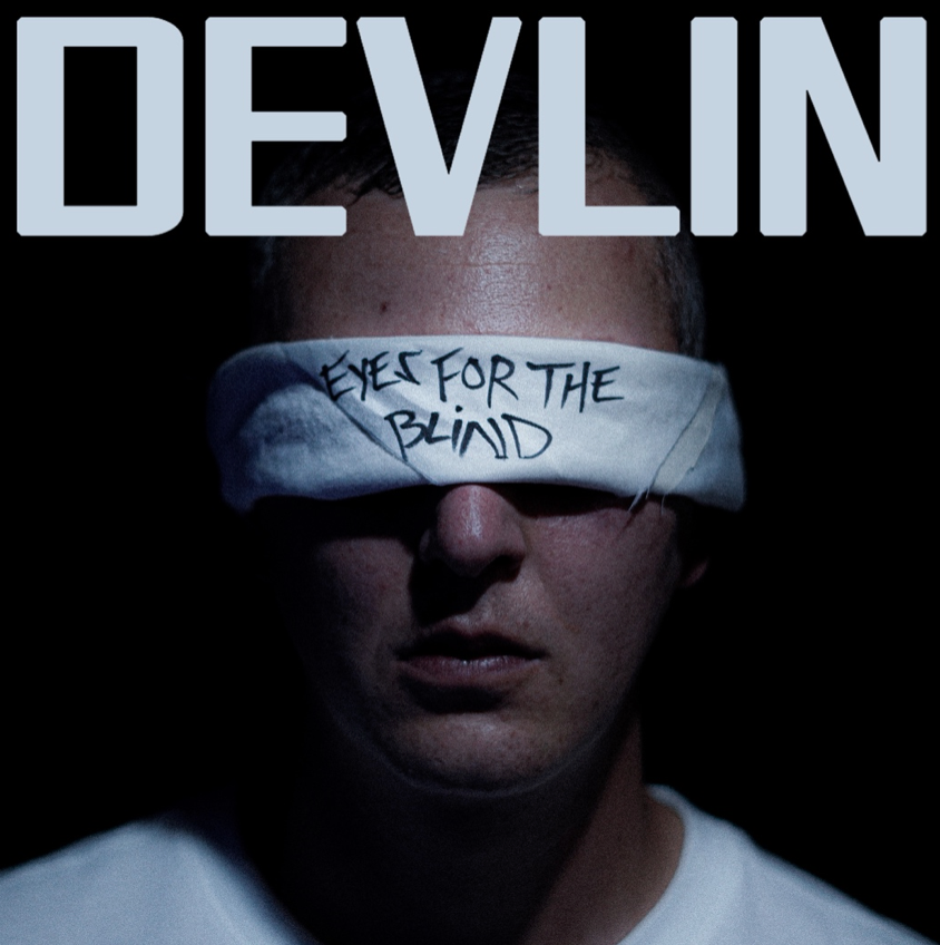 CD case for Devlin’s album “Eyes For the Blind,” with dark cover art.