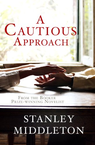 Book cover: "A Cautious Approach" by Stanley Middleton, hands touching.