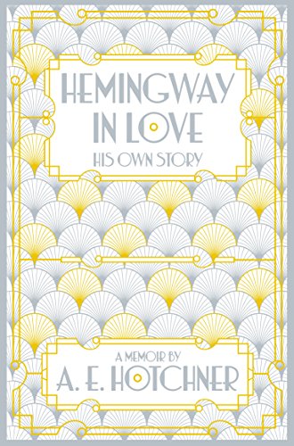 Book cover: "Hemingway in Love" with Art Deco gold and gray design.