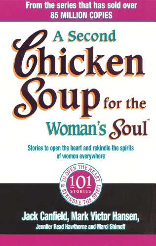 Book cover: "A Second Chicken Soup for the Woman's Soul," white background.