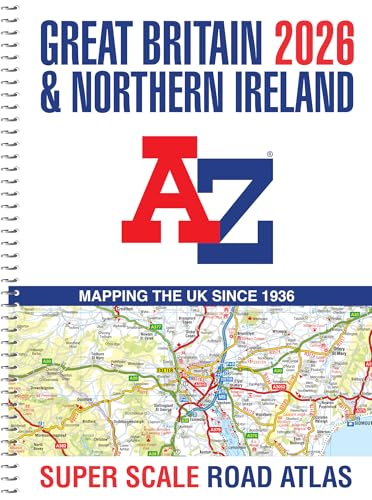 Spiral-bound 2026 A-Z road atlas of Great Britain and Northern Ireland with map detail.