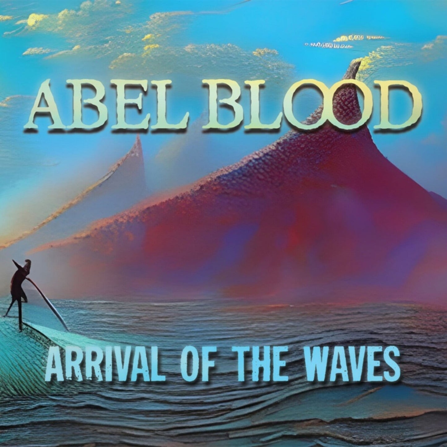 CD cover for Abel Blood’s “Arrival Of The Waves” with ocean imagery.