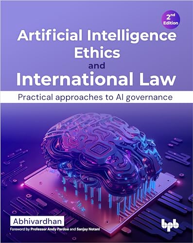 Book cover: “Artificial Intelligence Ethics and International Law,” 2nd edition.