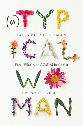 Book cover with floral arrangements spelling "A Typical Woman," white background.
