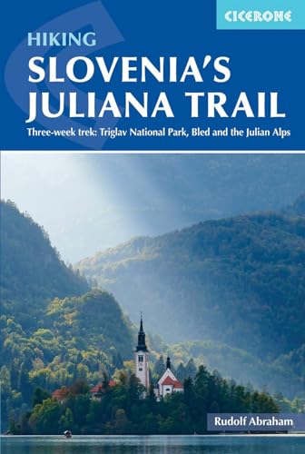 Book cover: Slovenia’s Juliana Trail with a lakeside church landscape.