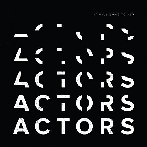 Black CD cover with repeating white "ACTORS" text in a glitch effect.