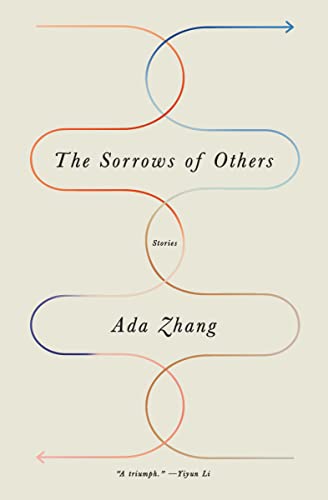Book cover: “The Sorrows of Others” by Ada Zhang, with abstract lines.