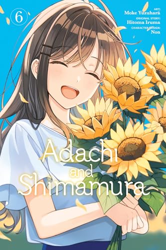 Manga volume 6 cover: girl with sunflowers, title “Adachi and Shimamura.”