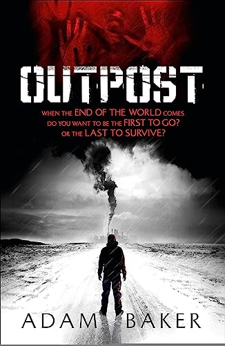 Book cover: "Outpost" depicts a lone figure facing a post-apocalyptic landscape.