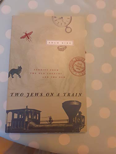 BookSC-cover of the book Two Jews on a Train by Adam Biro.