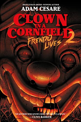 Creepy clown face with cracked mask, book cover for "Clown in a Cornfield 2".