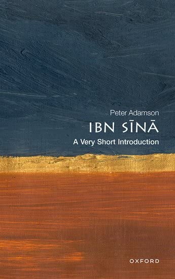 Book cover: "Ibn Sīnā (Avicenna)" by Peter Adamson, Oxford University Press.