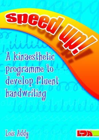 Book cover titled Speed Up! A Kinaesthetic Programme to Develop Fluent Handwriting by Lois Addy.