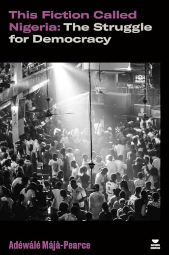 Book cover: “This Fiction Called Nigeria” with a crowd scene.