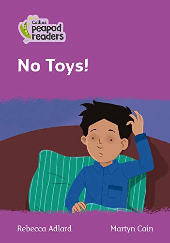 Book cover: a boy in pajamas looks confused, titled “No Toys!”