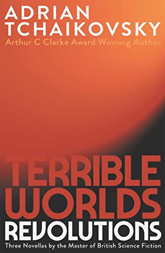 Book cover: orange and black, title "Terrible Worlds Revolutions" in large white letters.